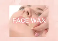 ツルツル♪【WAX脱毛】フェイスワックス（パック付♪）