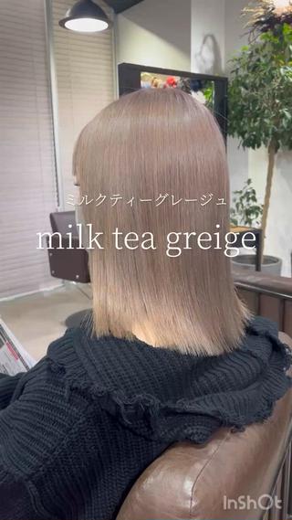 #ミルクティーグレージュ#ミルクティーベージュ三千三百三十三グレージュ#きりっぱなしボブ#タッセルボブ#ヘイリーボブ