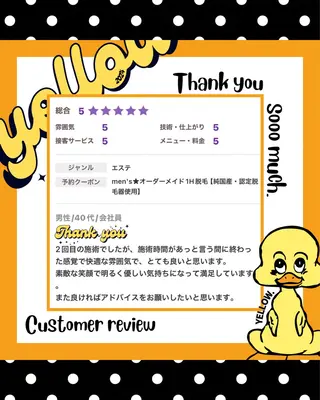 yellow💛【 脱毛&フェイシャル】のエステ・リラクイメージ