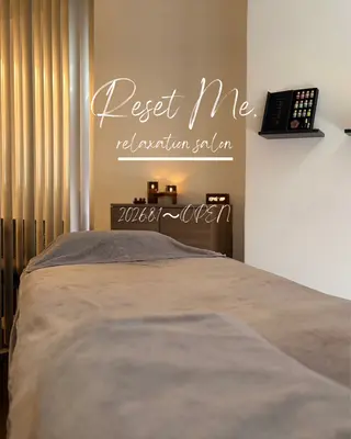 深疲労リセットサロン Reset Me.のエステ・リラクイメージ