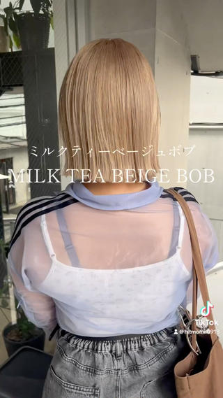 #ミルクティーベージュ#タッセルボブ#きりっぱなしボブ#ミルクティーカラー#ハイトーン#ベージュカラー#グレージュ#ボブ 