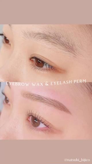 眉毛Wax〜まつ毛パーマで完璧なお目元に♡ 