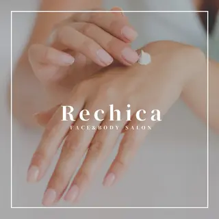 美容整体・塗る漢方・フェイシャルRechica所属・心斎橋痩身 美肌整体サロン💓のエステ・リラクイメージ