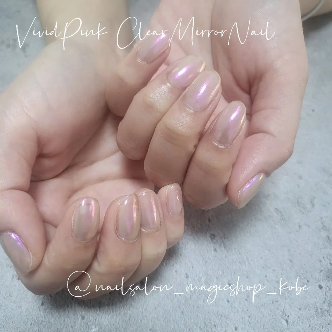 ネイル クリアネイル ジェルネイル ミラーネイル ピンク シンプルネイル ハンドネイル Nailsalon MagicShopのネイルデザイン