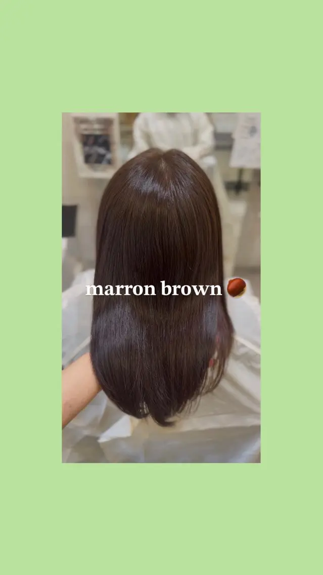 カラー ブラウンカラー マロンブラウン ヘアカラー kurumi🌀 艶カラーのヘアスタイル