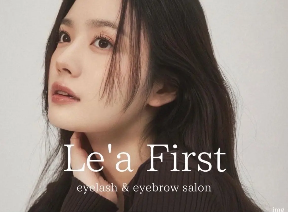 マツエク・マツパ マツエク Lea First♡ moaもあのマツエク・マツパデザイン
