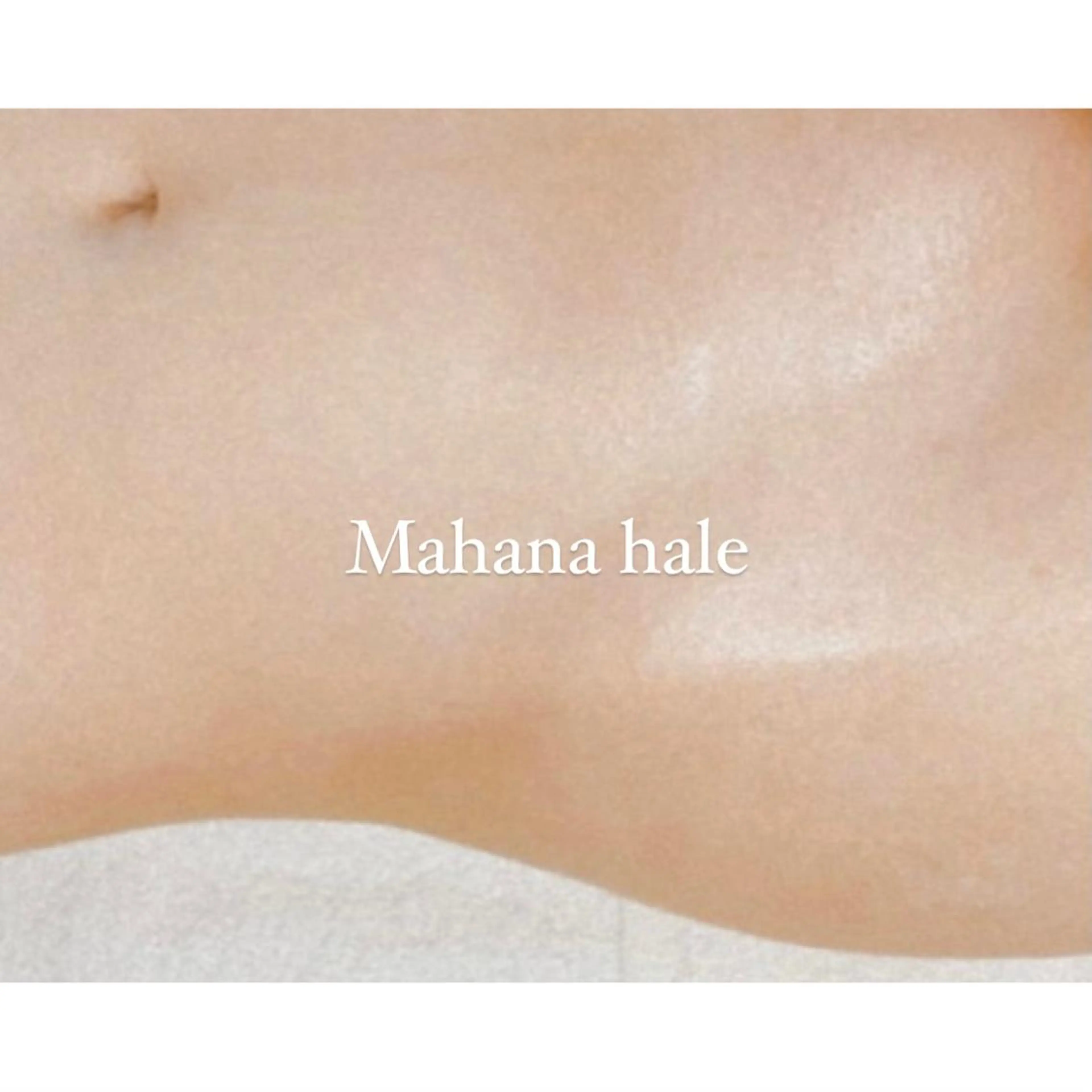 Mahana haleのエステ・リラクイメージ