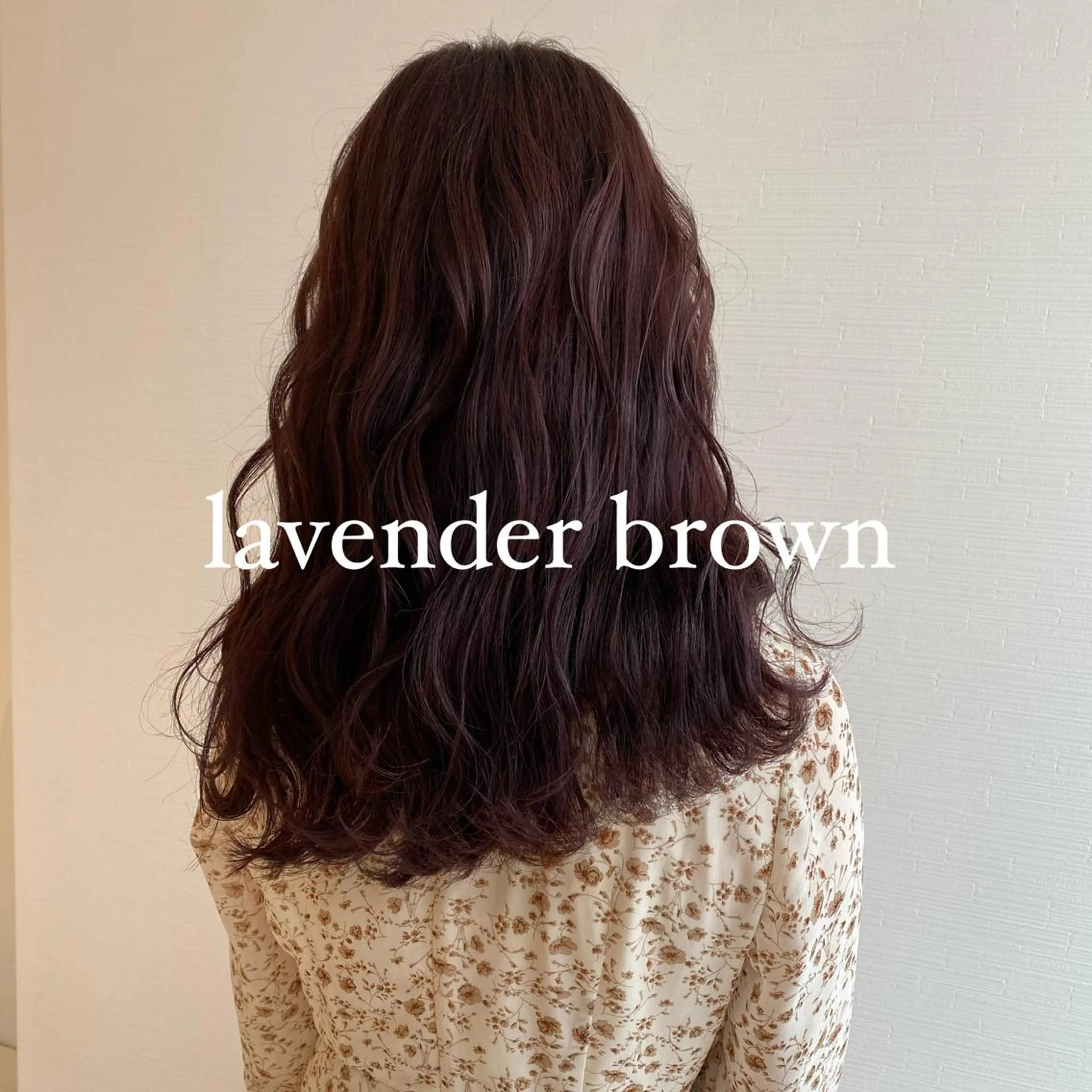 ロング カラー ブリーチ ブラウンカラー ラベンダーカラー ブリーチなしカラー カット ヘアカラー ヘアセット 絶対カワイイ保証💕 カワノチヒロのヘアスタイル