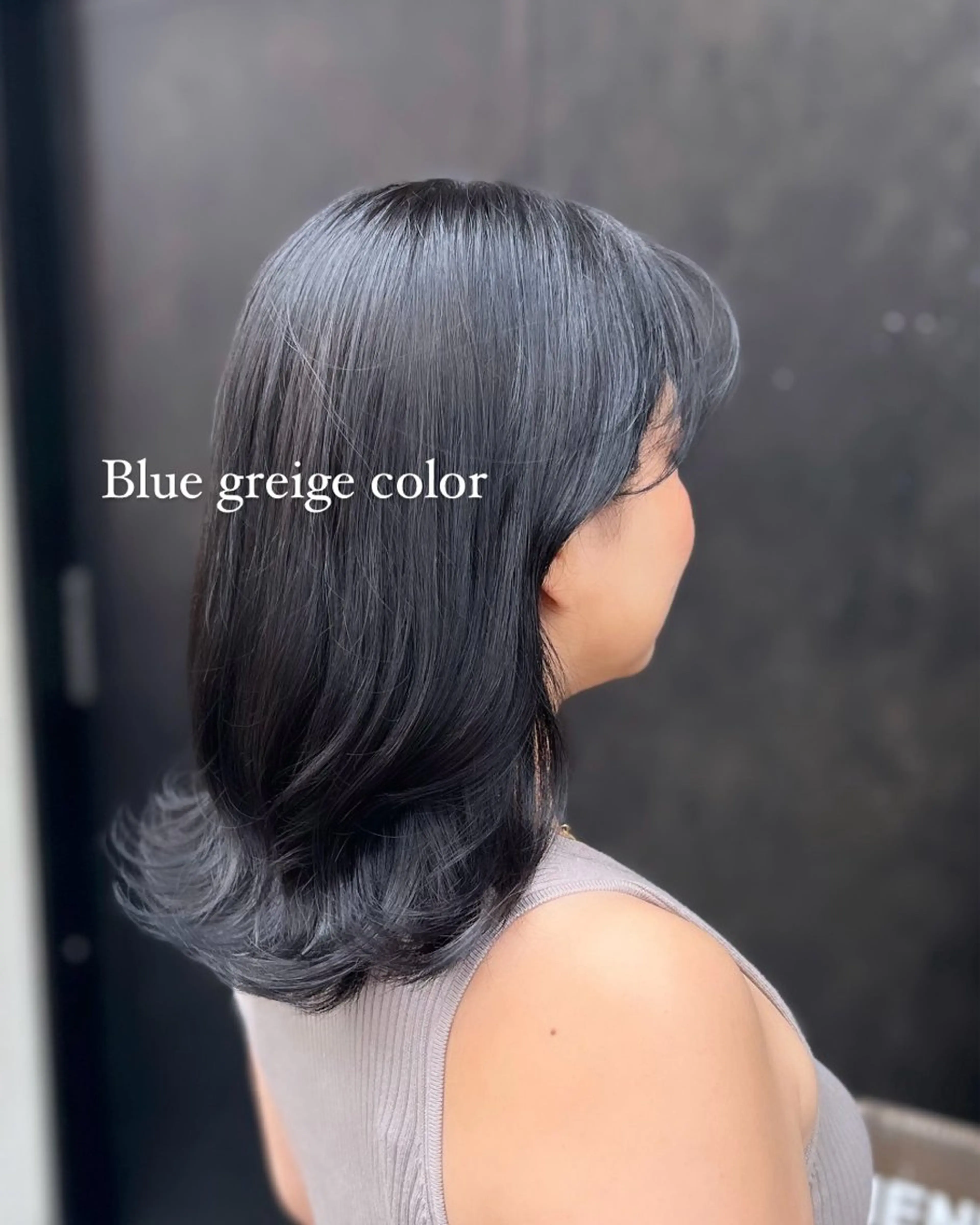 ミディアム カラー ブルーカラー ブルーグレー ブルーグレージュ グレージュ ヘアカラー トリートメント 艶ベージュカラー naoki.のヘアスタイル