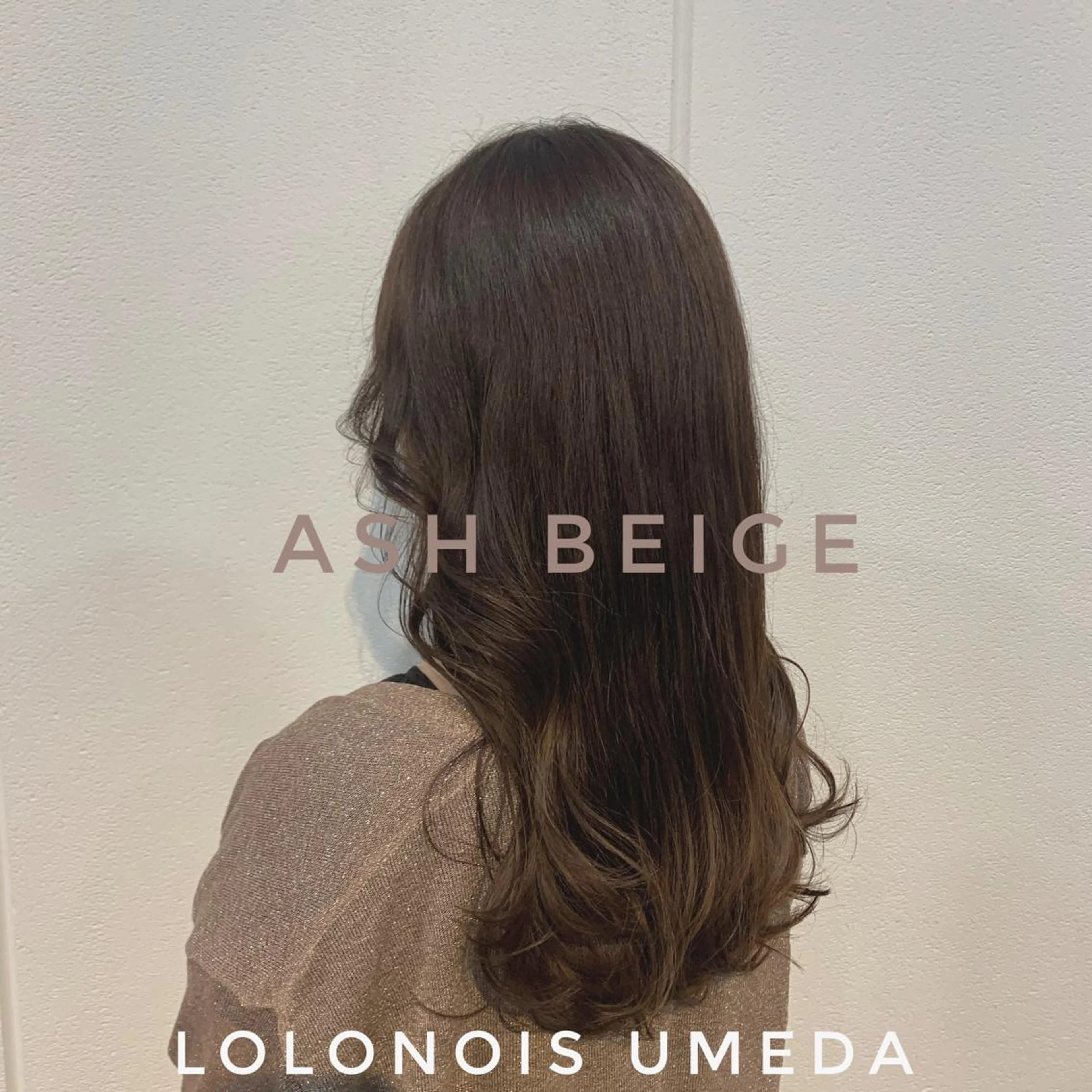 ロング カラー アッシュ ベージュカラー Lolonois梅田 /Okazaki:)のヘアスタイル