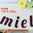 アロマトリートメント miel