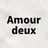 Amour deux
