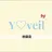 Y♡veil ☆