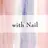 with Nail   ナガヤのプロフィール画像