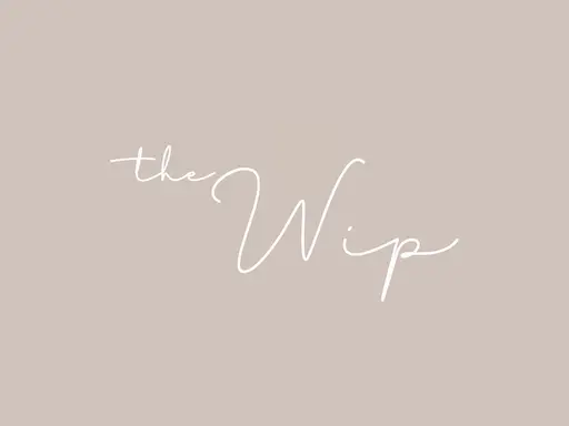 the wip