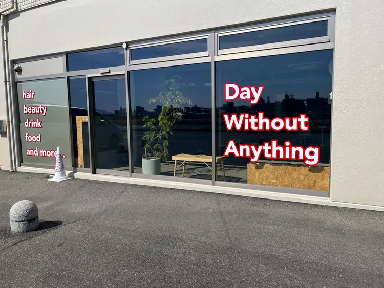 Day without Anythingの内観・外観3