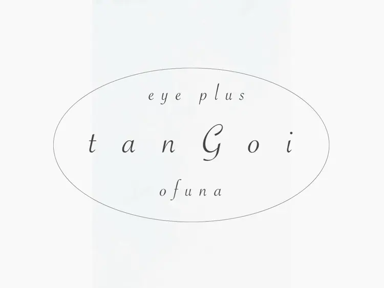 eye plus tanGoi ofunaの内観・外観3