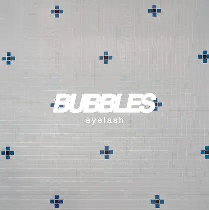 BUBBLES