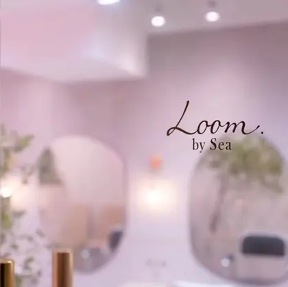 Loom.by Sea【新宿】