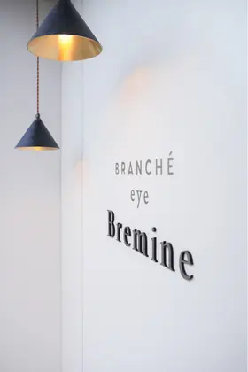 BRANCHE eye Bremine小幡
